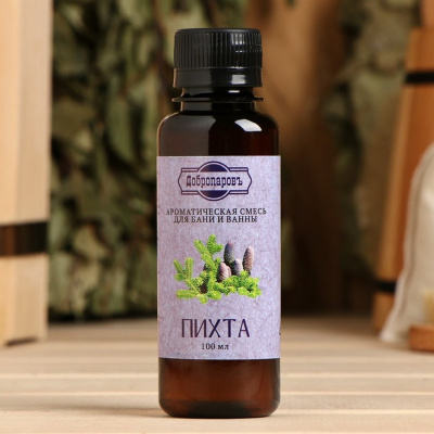 Ароматическая смесь для бани и ванны «Пихта» 100 мл "Добропаровъ" 2870505